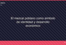 El mezcal poblano como símbolo de identidad y desarrollo económico
